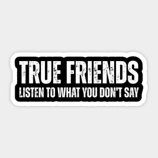 Daily Friendship Quote Perfect Gift Sticker